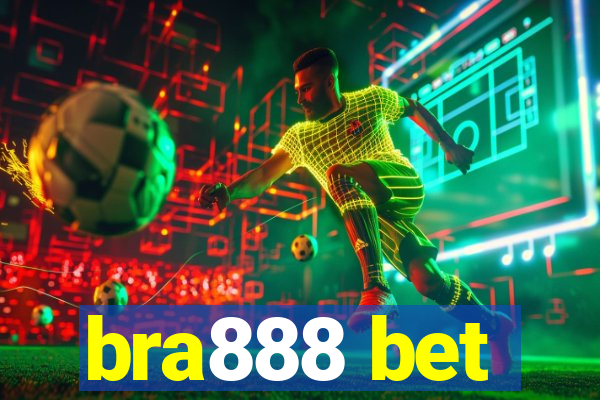 bra888 bet